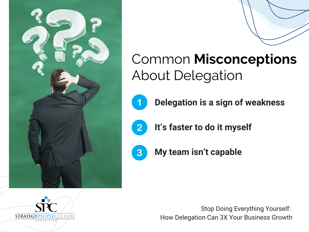 misconception about delegation