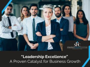 Leadership Excellence: A Proven Catalyst for Business Growth